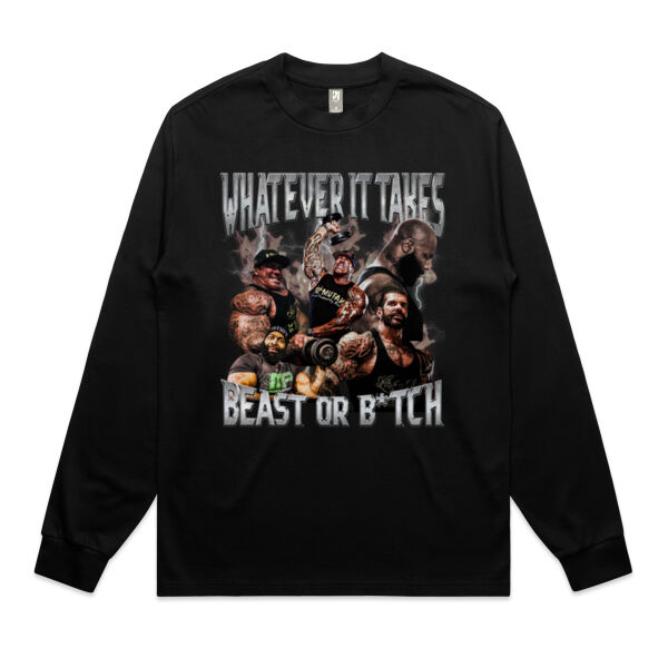 Mens Oversized Heavy Weight Longsleeve - What Ever it Takes Beast or B*tch Thumbnail